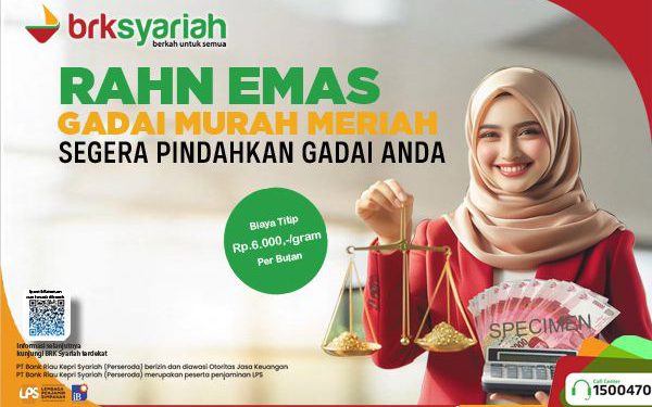 Ujrahnya Hanya Rp.6.000 per Gram, Gadai Emas Lebih Murah di BRK Syariah